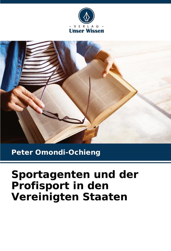 Sportagenten und der Profisport in den Vereinigten Staaten