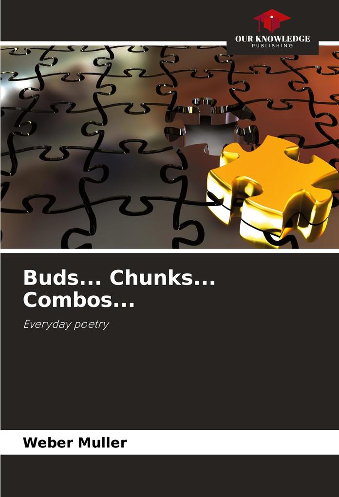 Buds... Chunks... Combos...