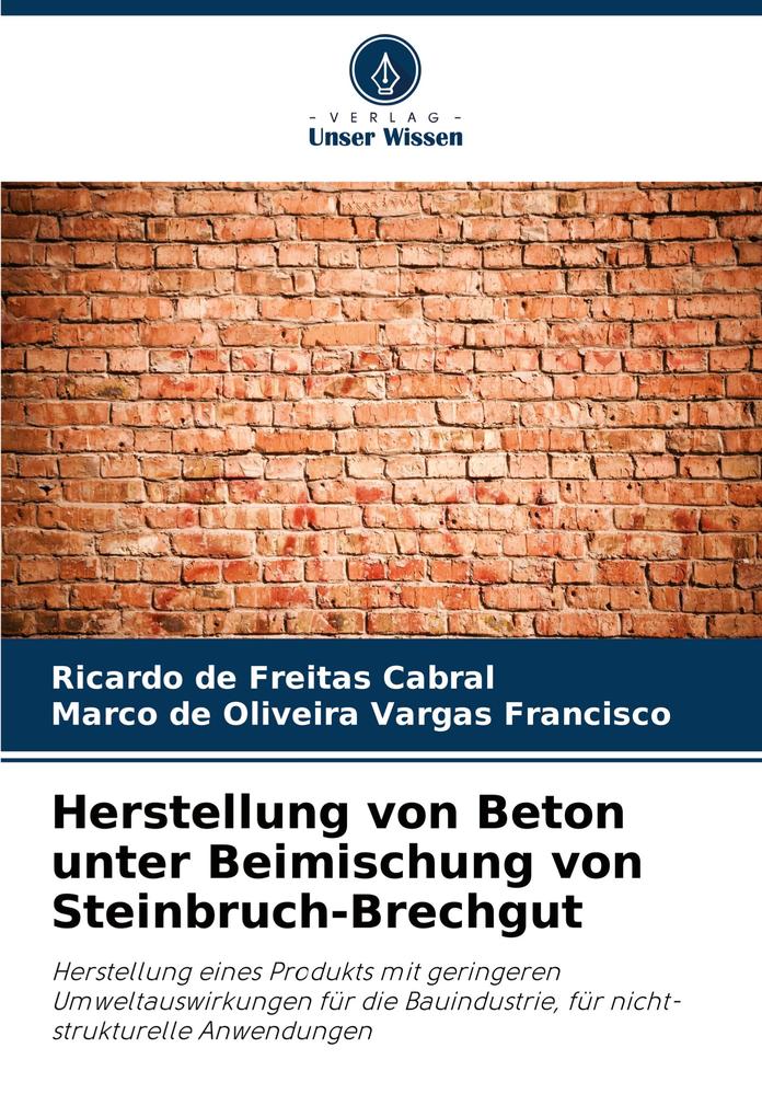 Herstellung von Beton unter Beimischung von Steinbruch-Brechgut