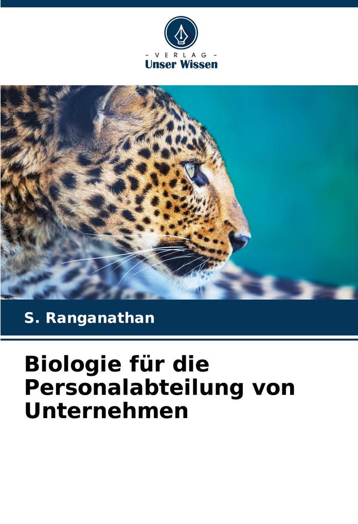 Biologie für die Personalabteilung von Unternehmen