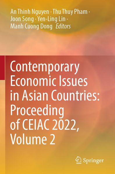 Contemporary Economic Issues in Asian Countries: Proceeding of CEIAC 2022 Volume 2