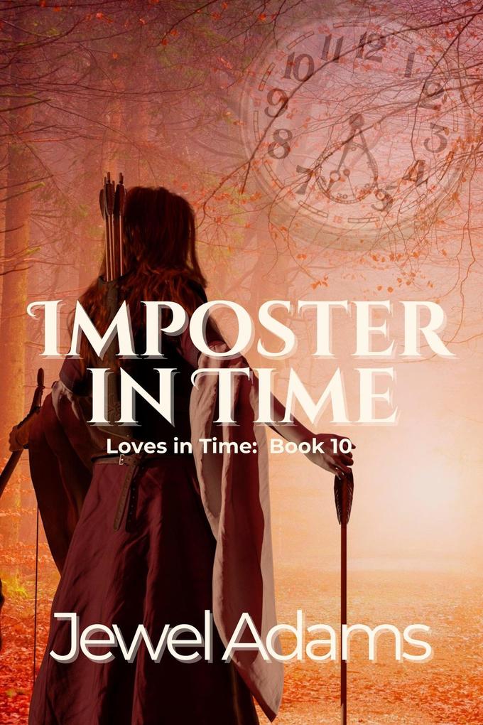Imposter In Time (Loves In Time #10)