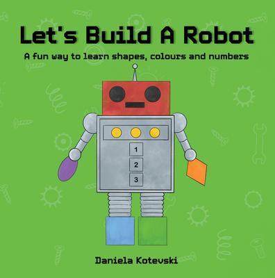 Let's Build A Robot