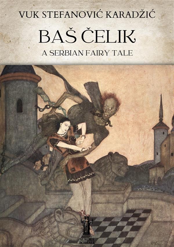 BaS Celik. A Serbian Fairy Tale