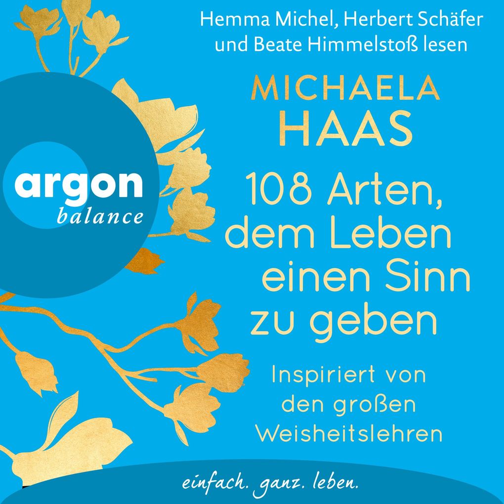 108 Arten dem Leben einen Sinn zu geben