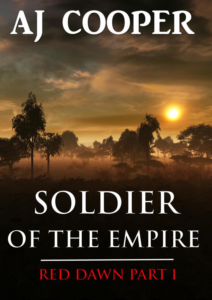 Soldier of the Empire (Red Dawn #1)