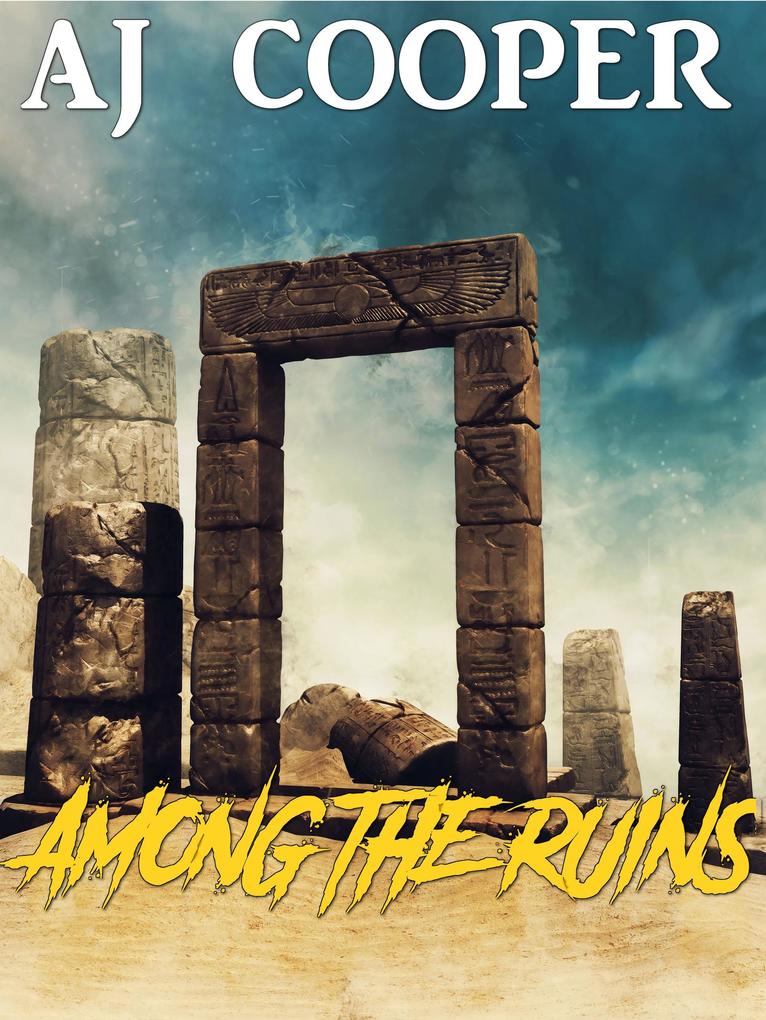Among the Ruins (Desert Tales #1)
