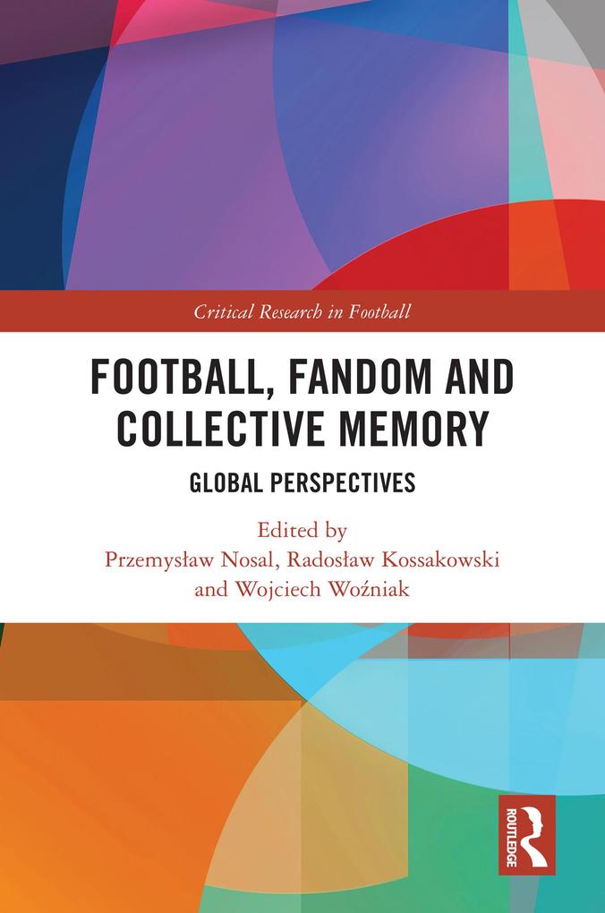 Football Fandom and Collective Memory