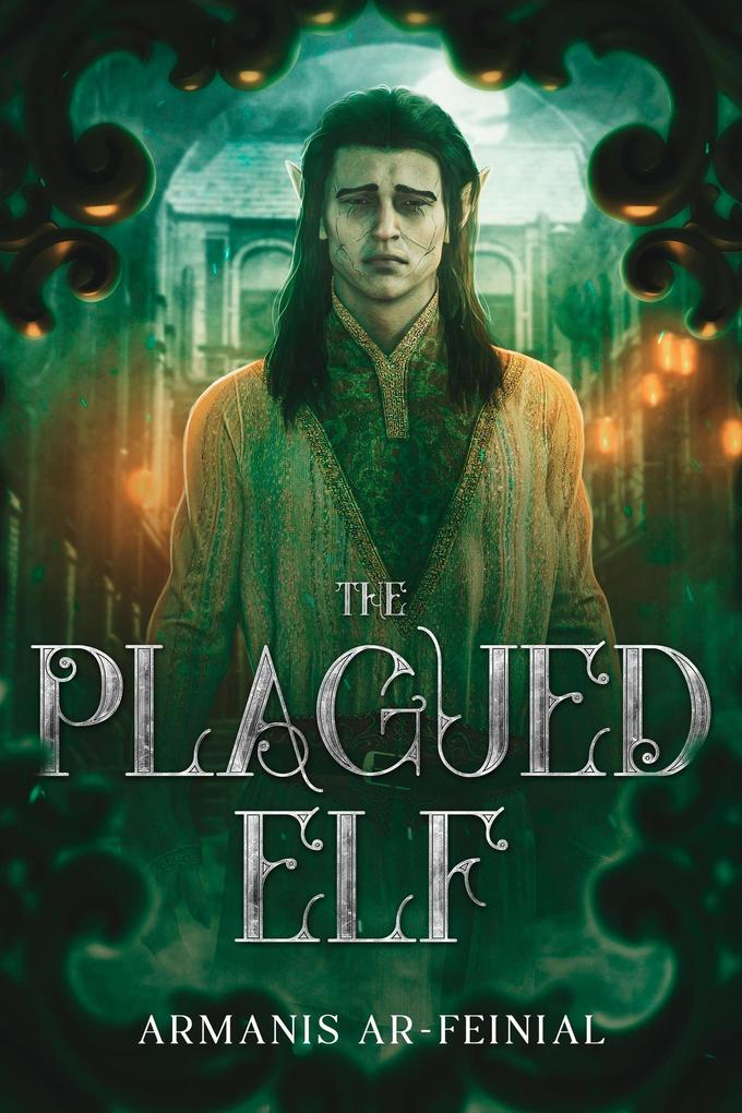 The Plagued Elf (Dawn of Forest Black #1)