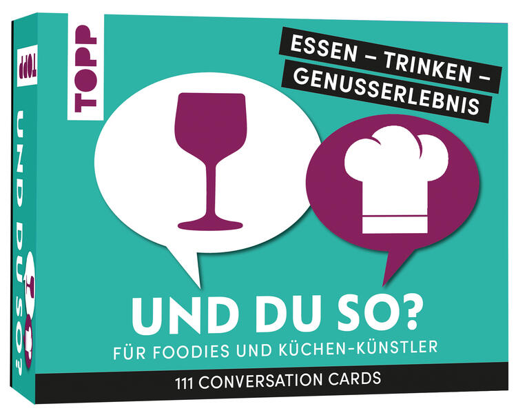 Essen - Trinken - Genusserlebnis: Und du so?