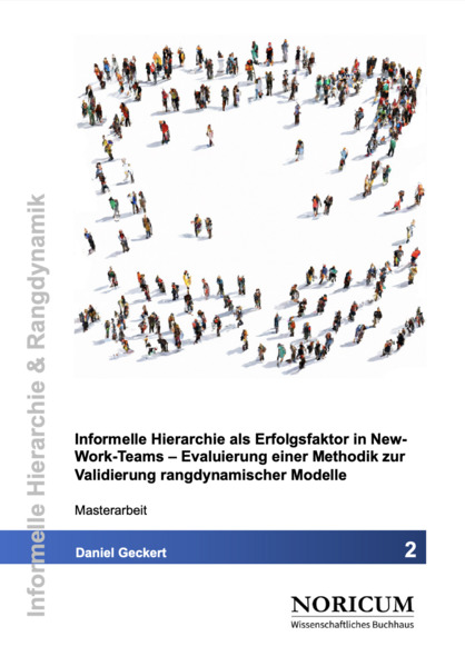 Informelle Hierarchie als Erfolgsfaktor in New-Work-Teams
