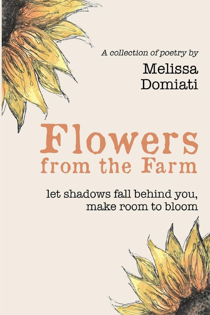 Flowers from the Farm
