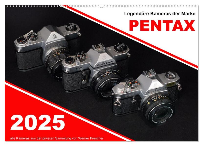 Legendäre Kameras der Marke Pentax (Wandkalender 2025 DIN A2 quer) CALVENDO Monatskalender