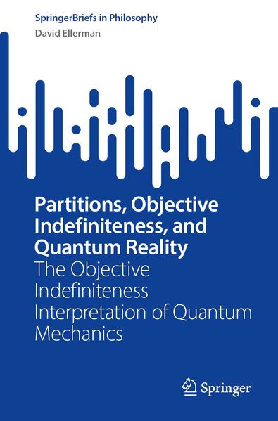 Partitions Objective Indefiniteness and Quantum Reality