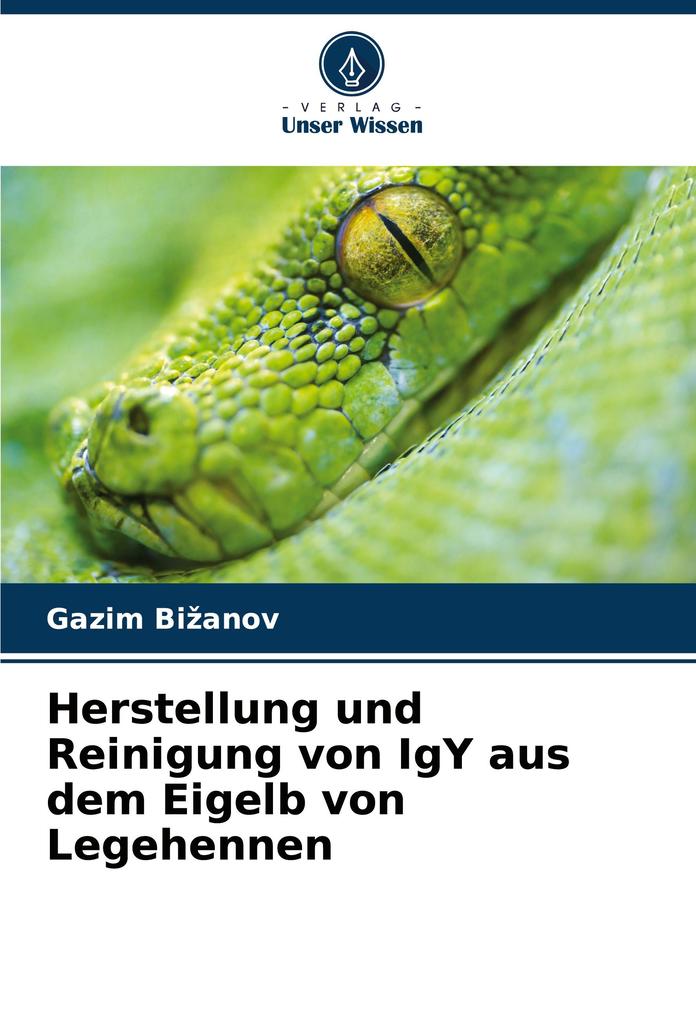 Herstellung und Reinigung von IgY aus dem Eigelb von Legehennen