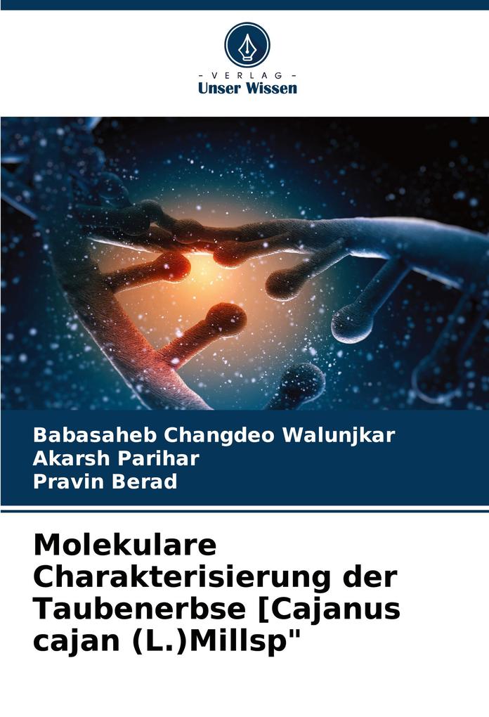 Molekulare Charakterisierung der Taubenerbse [Cajanus cajan (L.)Millsp'