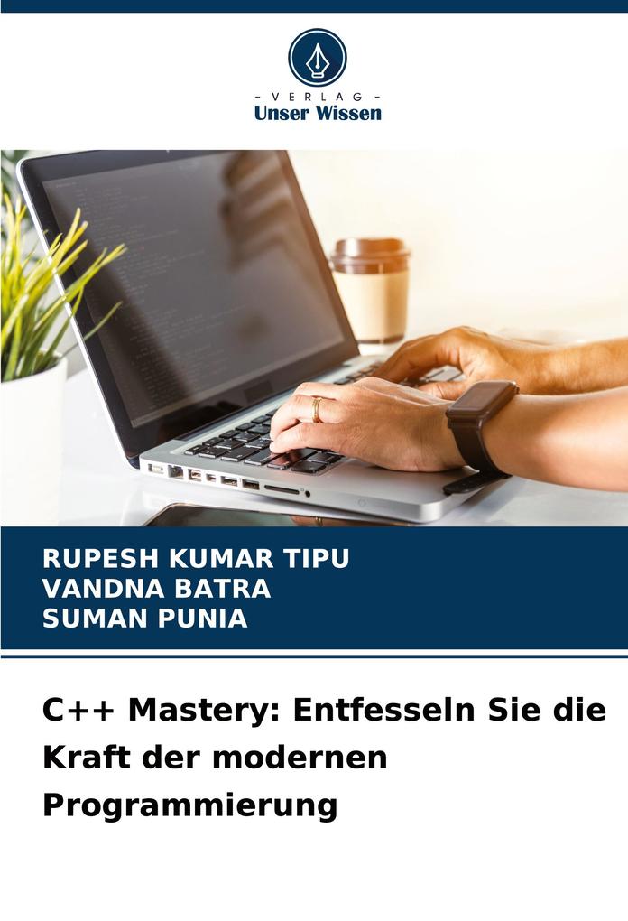 C++ Mastery: Entfesseln Sie die Kraft der modernen Programmierung