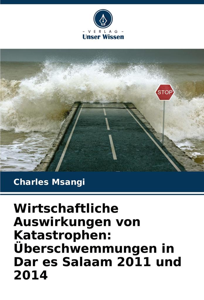Wirtschaftliche Auswirkungen von Katastrophen: Überschwemmungen in Dar es Salaam 2011 und 2014