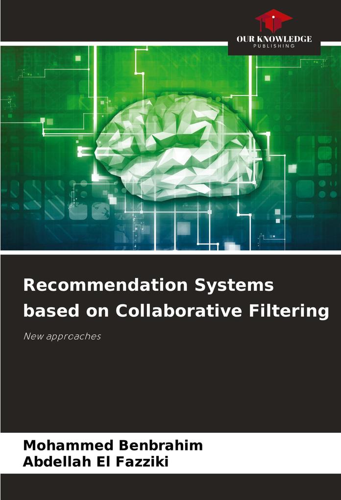 Recommendation Systems based on Collaborative Filtering