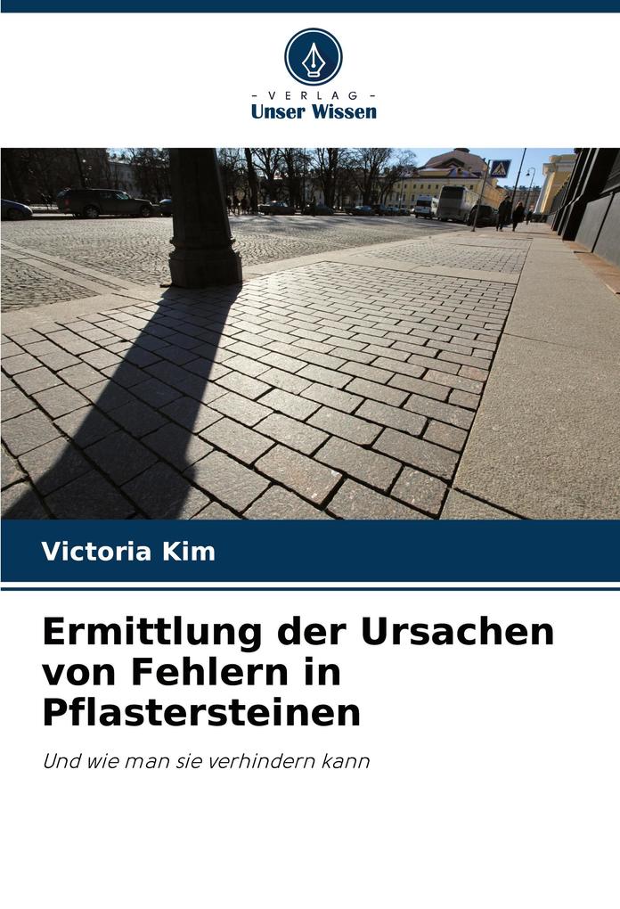 Ermittlung der Ursachen von Fehlern in Pflastersteinen