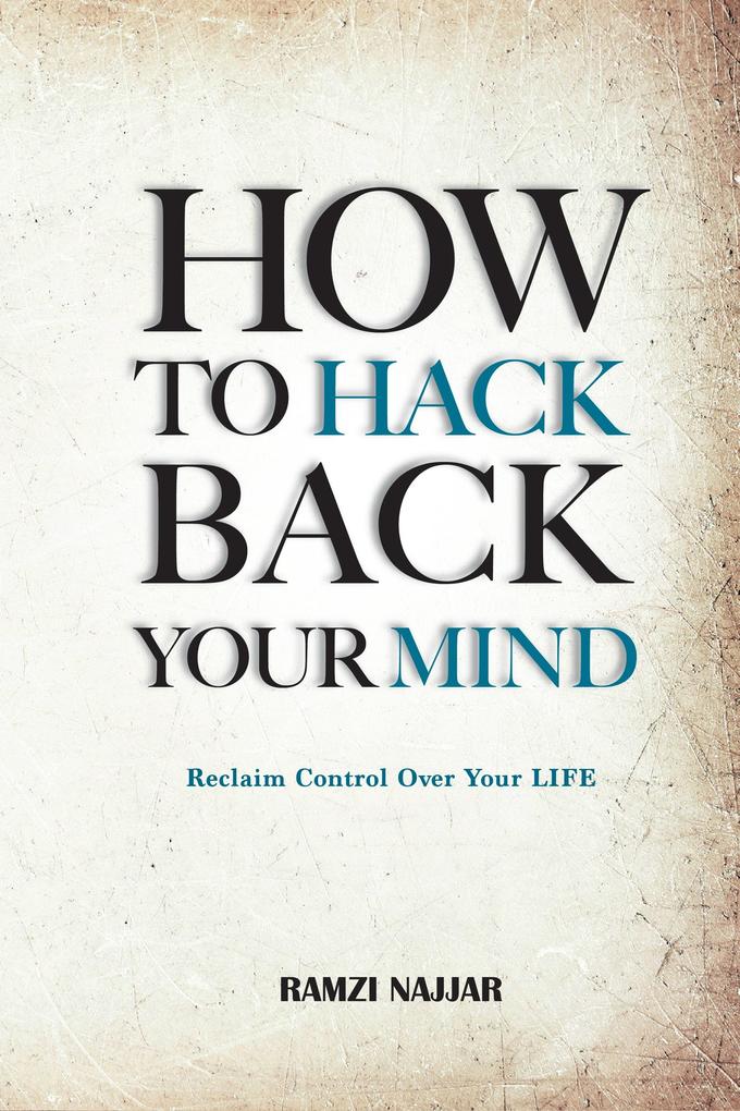 How to Hack Back Your Mind