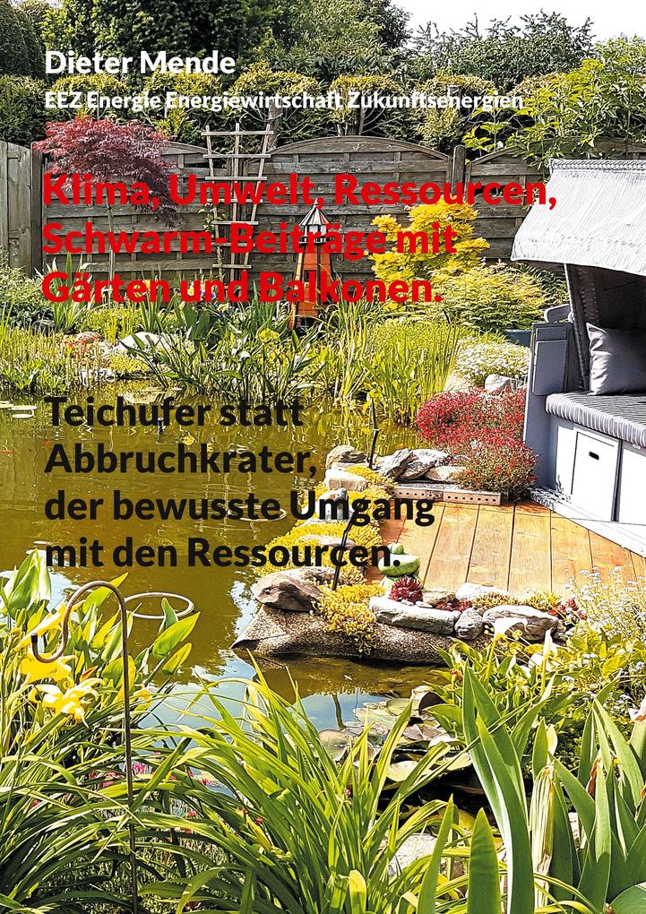 Klima Umwelt Ressourcen Schwarm-Beiträge mit Gärten und Balkonen.