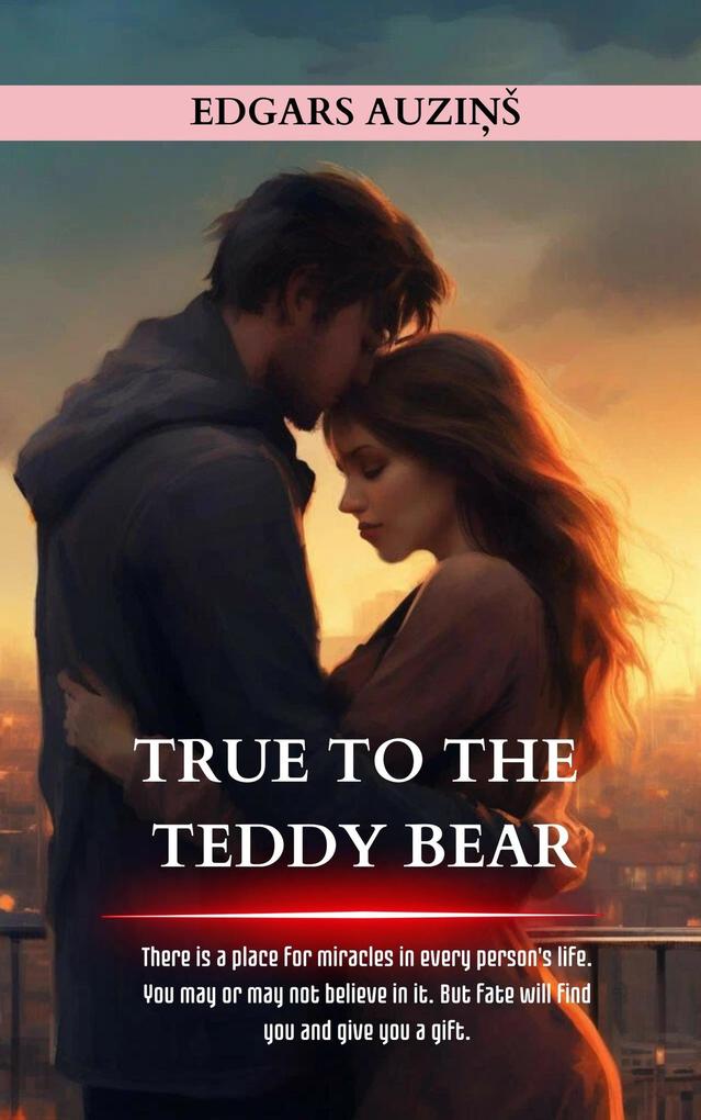 True to the teddy bear