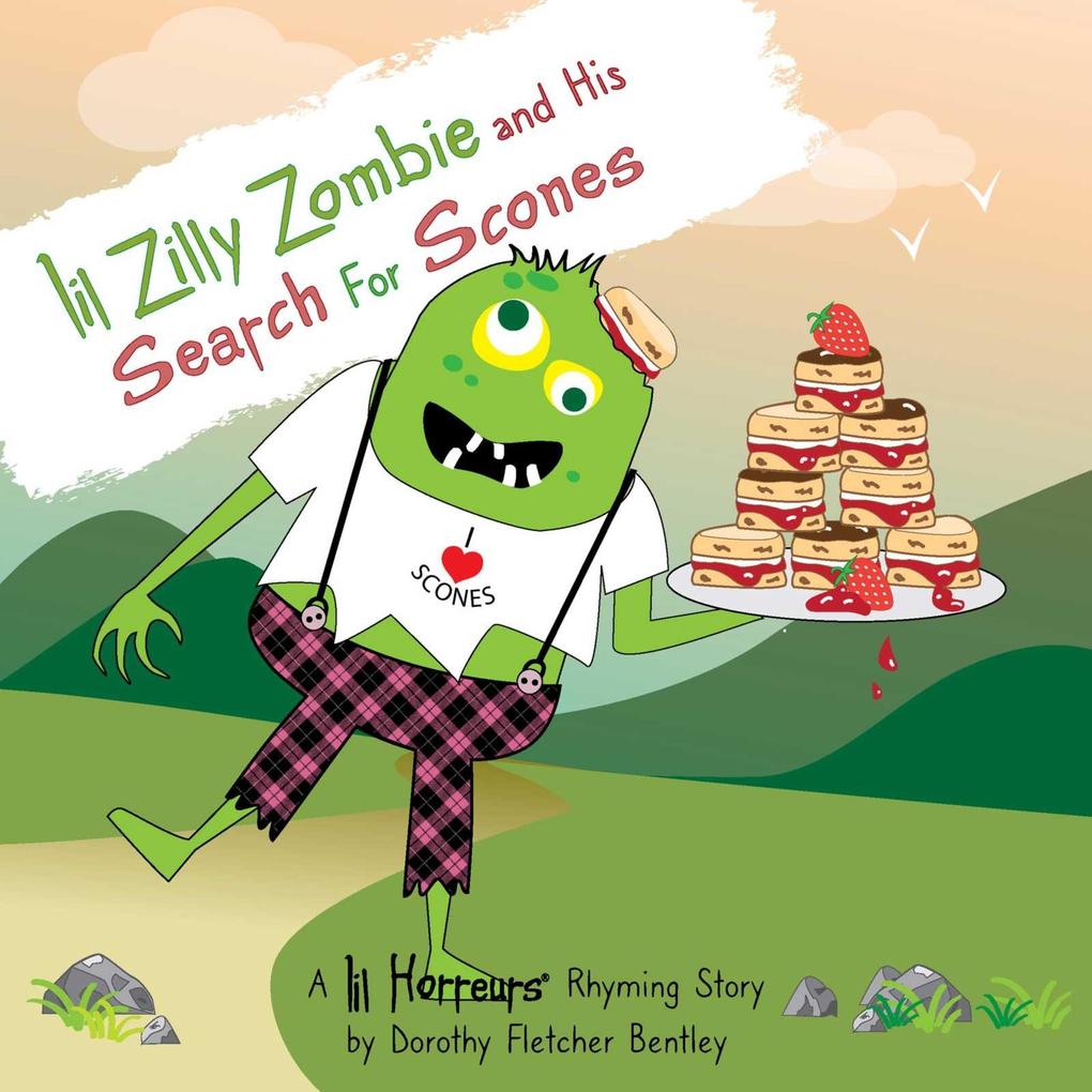 Lil Zilly Zombie and His Search For Scones (Lil Horreurs #7)
