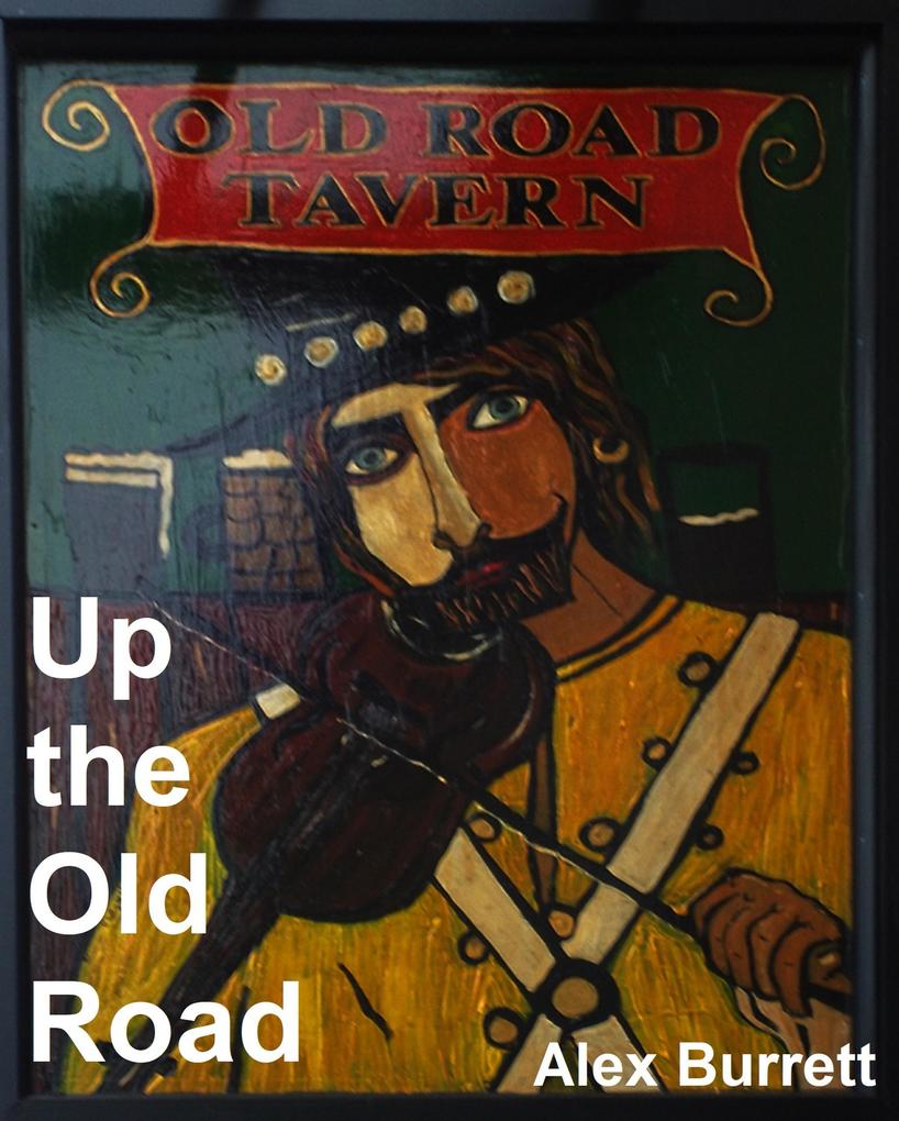 Up the Old Road