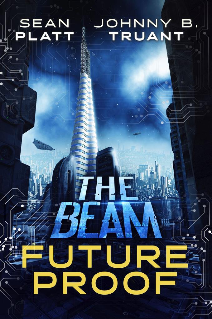 Future Proof: A Beam-World Prequel (The Beam #7)