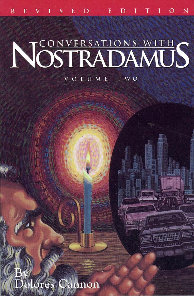Conversations with Nostradamus Volume 2