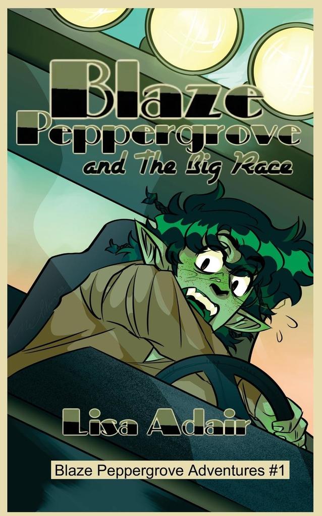 Blaze Peppergrove and the Big Race
