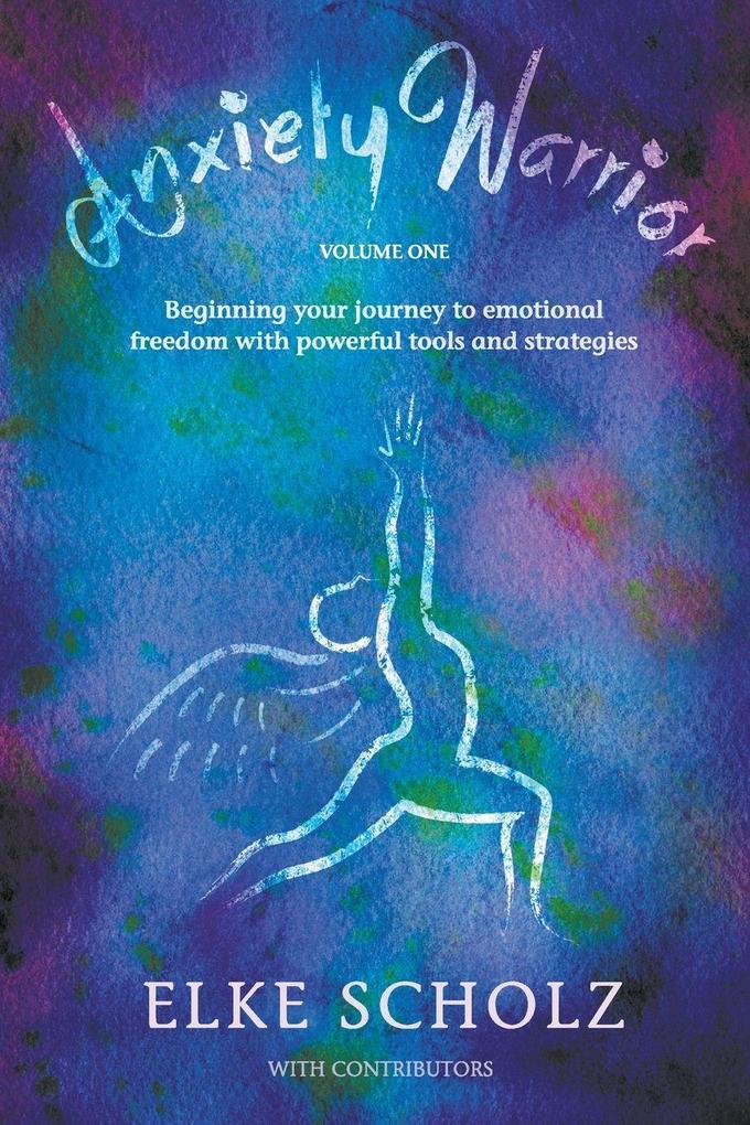 Anxiety Warrior - Volume One