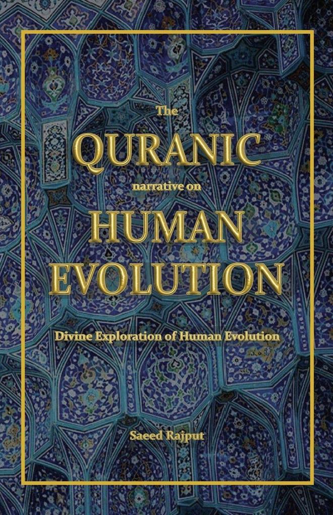 The Quranic narrative on Human Evolution