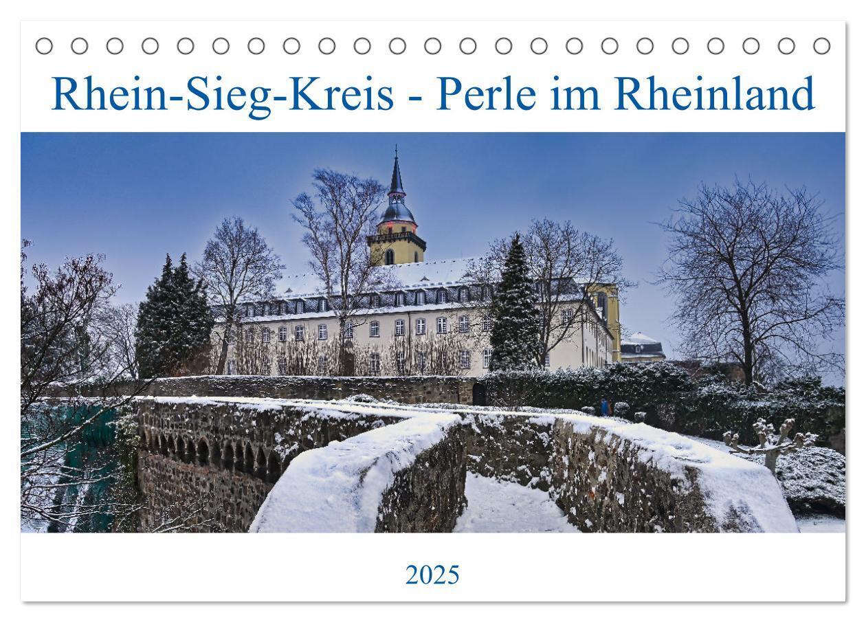 Rhein-Sieg-Kreis - Perle im Rheinland (Tischkalender 2025 DIN A5 quer) CALVENDO Monatskalender