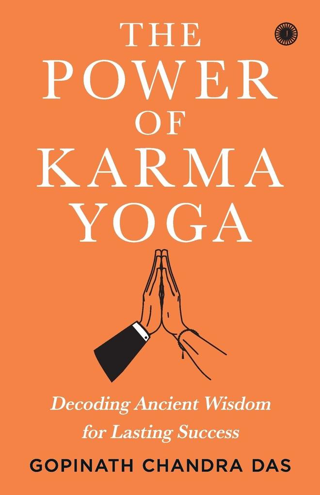The Power of Karma Yoga