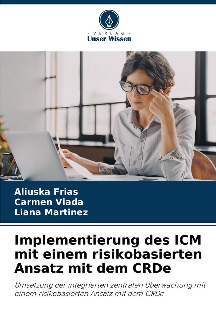 Implementierung des ICM mit einem risikobasierten Ansatz mit dem CRDe