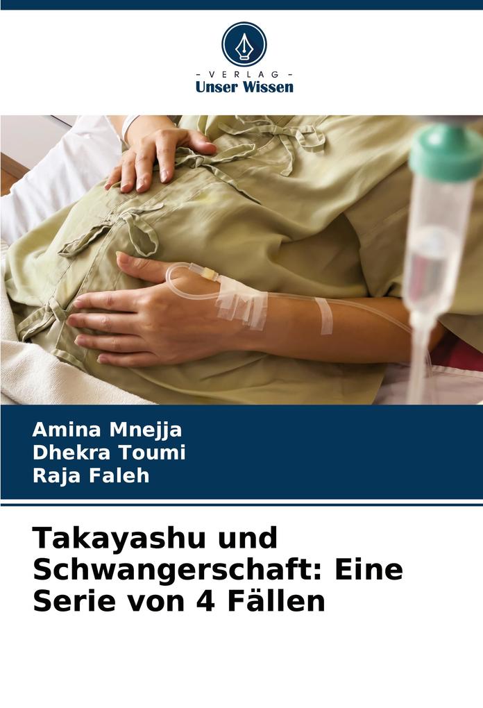 Takayashu und Schwangerschaft: Eine Serie von 4 Fällen