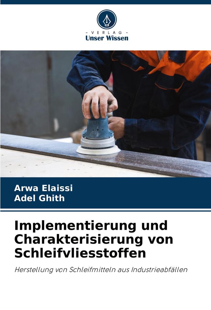 Implementierung und Charakterisierung von Schleifvliesstoffen