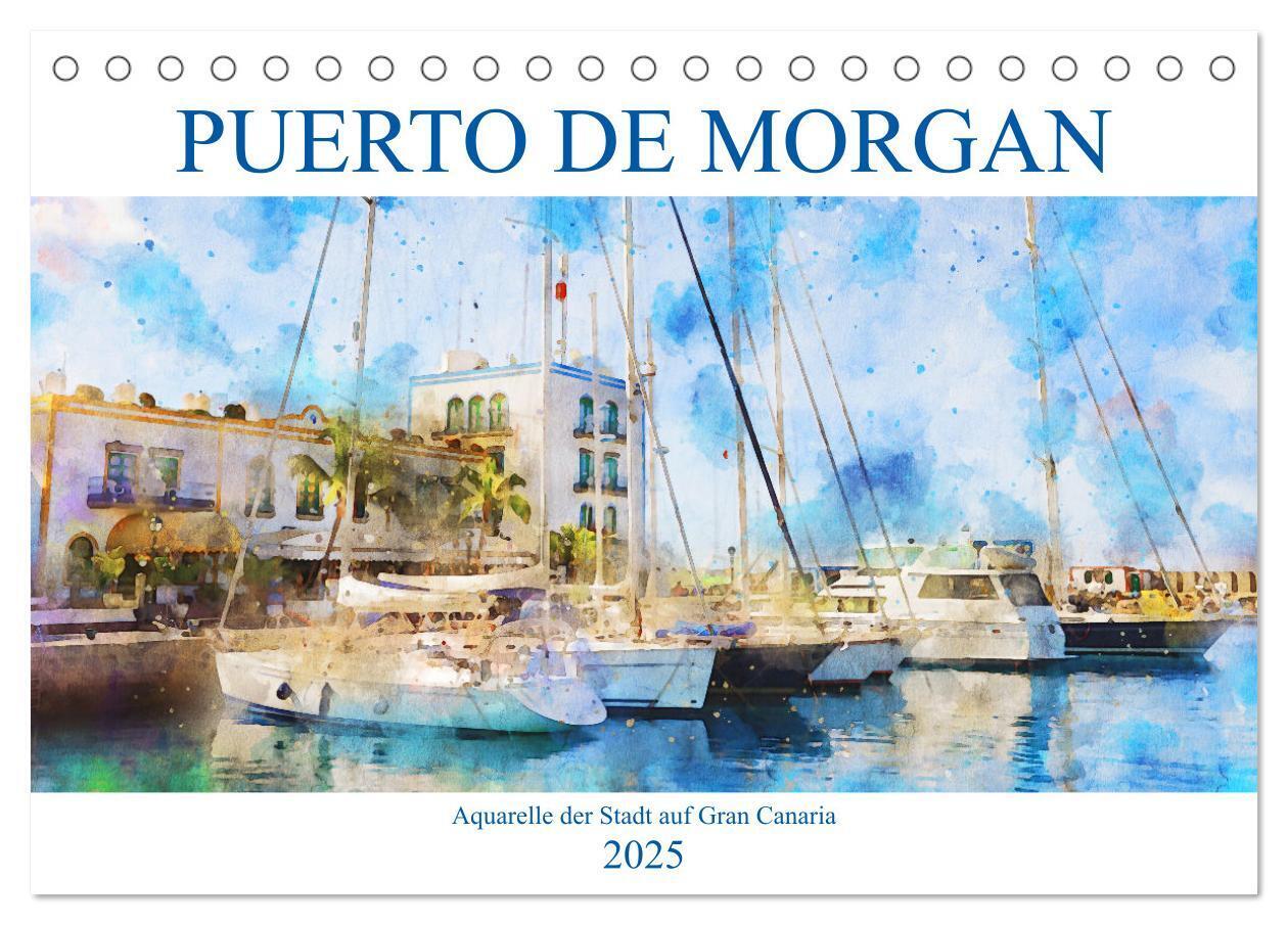 Puerto de Morgan - Aquarell der Hafenstadt auf Gran Canaria (Tischkalender 2025 DIN A5 quer) CALVENDO Monatskalender