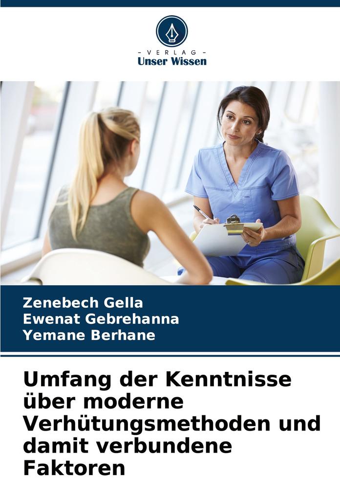 Umfang der Kenntnisse über moderne Verhütungsmethoden und damit verbundene Faktoren