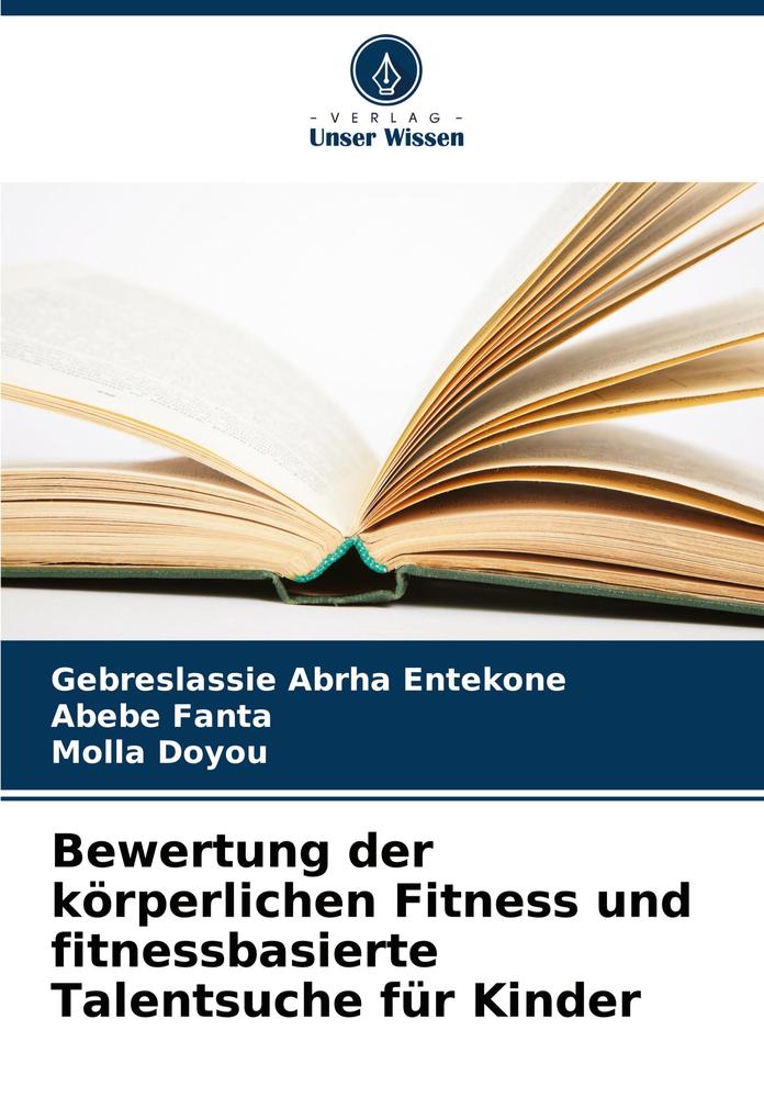 Bewertung der körperlichen Fitness und fitnessbasierte Talentsuche für Kinder