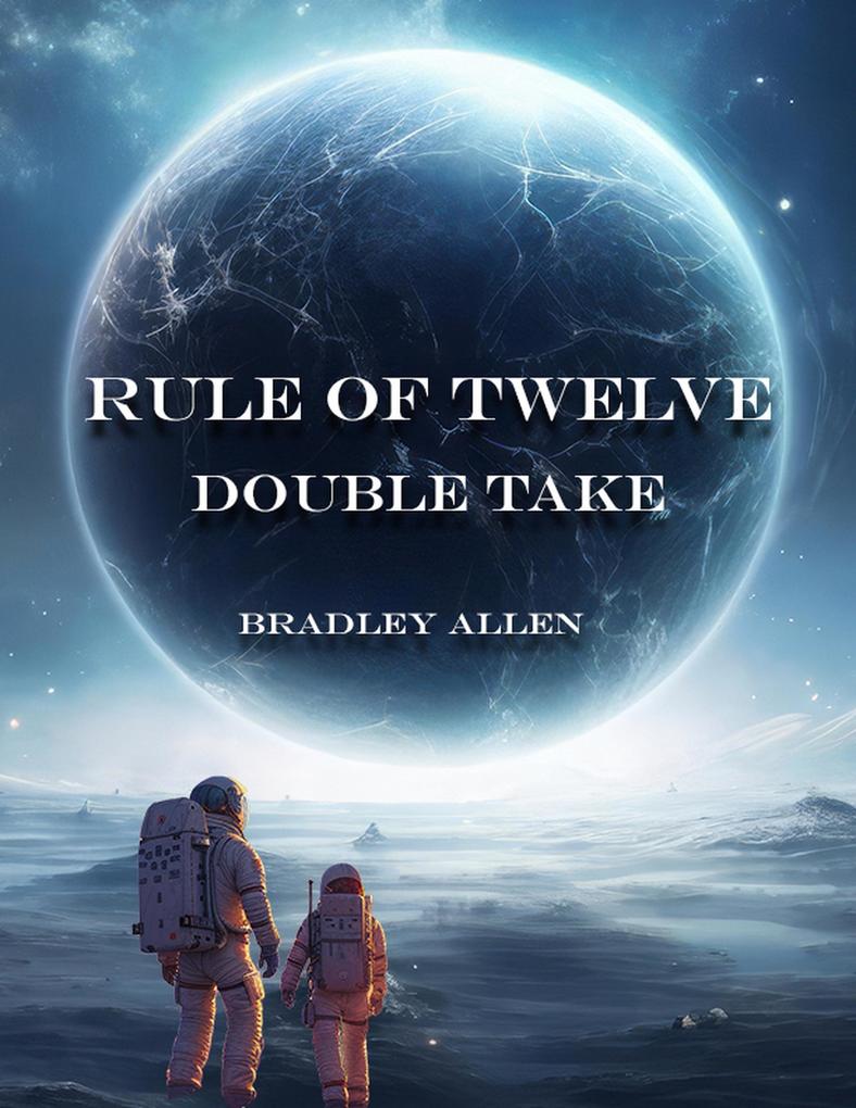 Rule of Twelve - Book 1 - Double Take