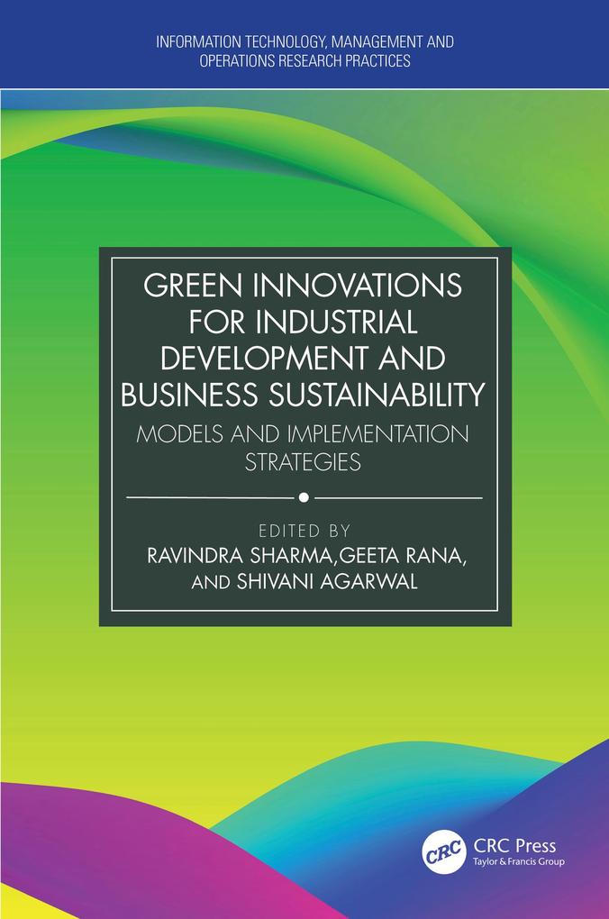 Green Innovations for Industrial Development and Business Sustainability