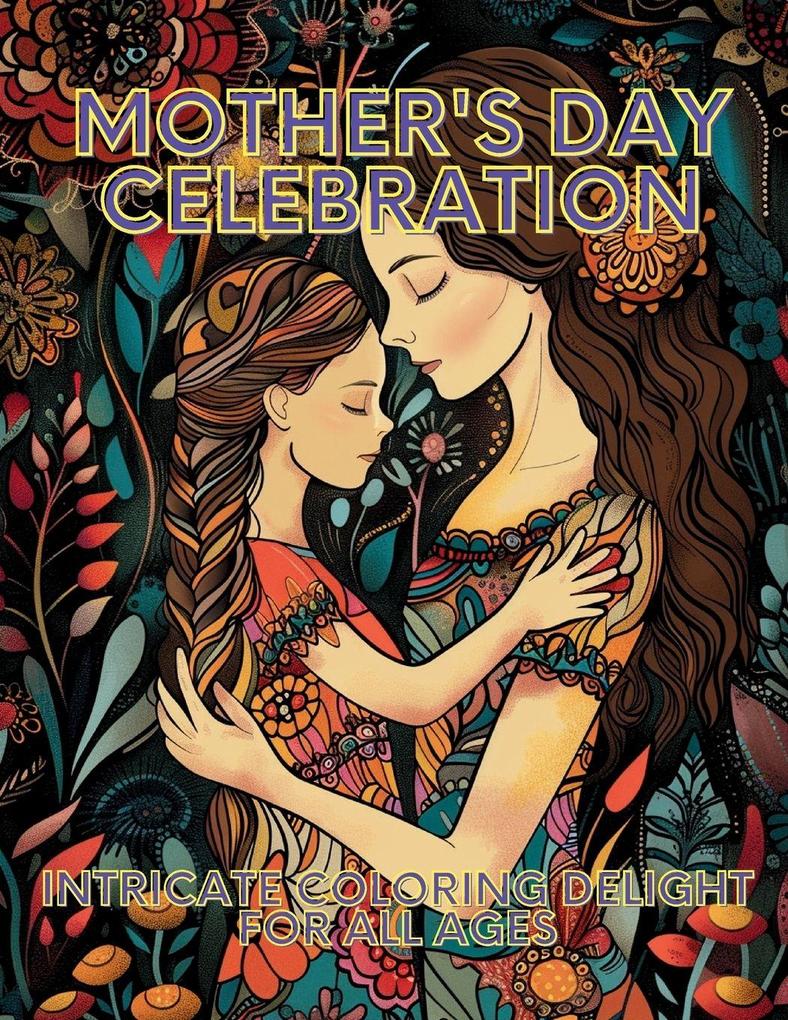 Mother's Day Celebration