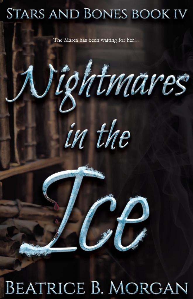 Nightmares in the Ice