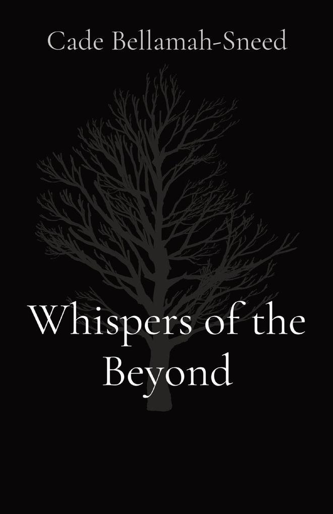 Whispers of the Beyond