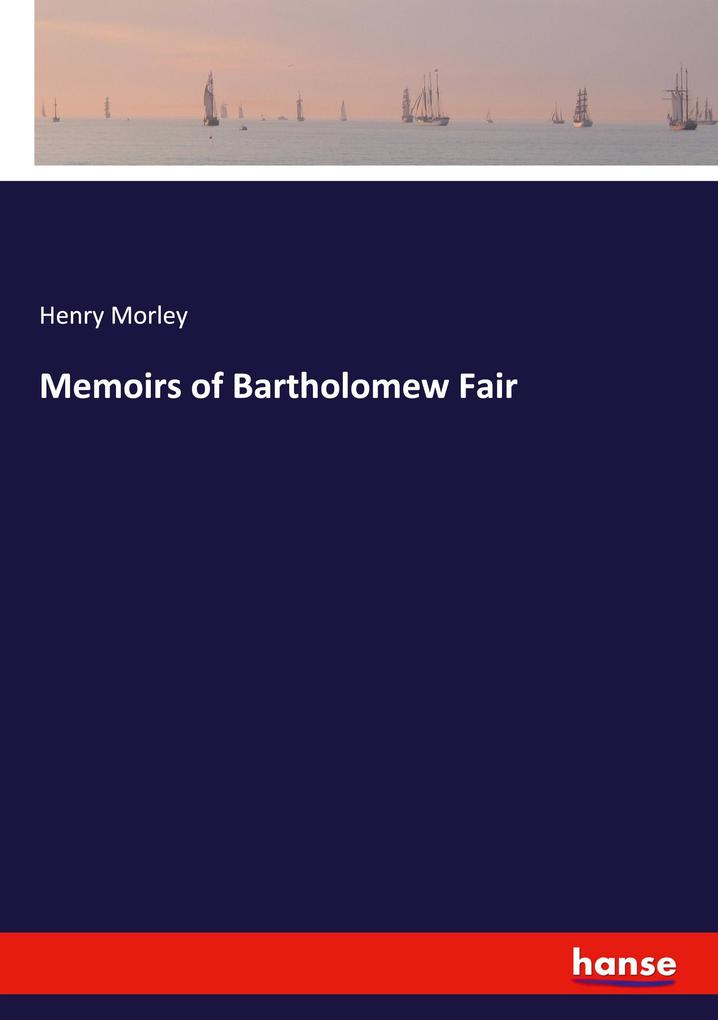 Memoirs of Bartholomew Fair