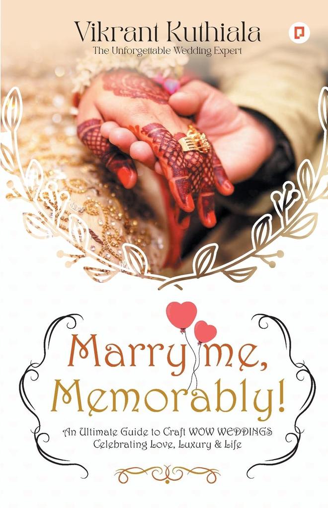 Marry Me Memorably!