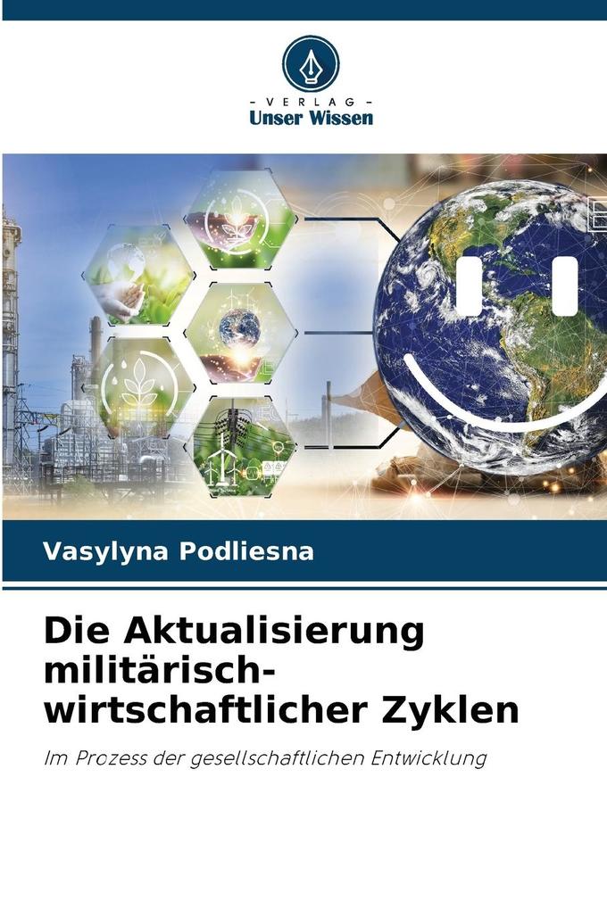 Die Aktualisierung militärisch-wirtschaftlicher Zyklen